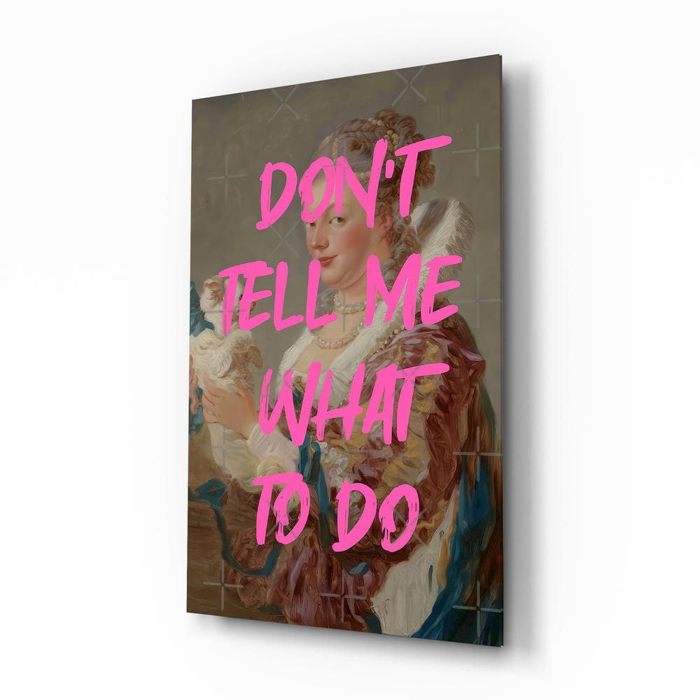 Don't Tell Me What to Do rococo-graffiti glass wall art in a modern women's boutique