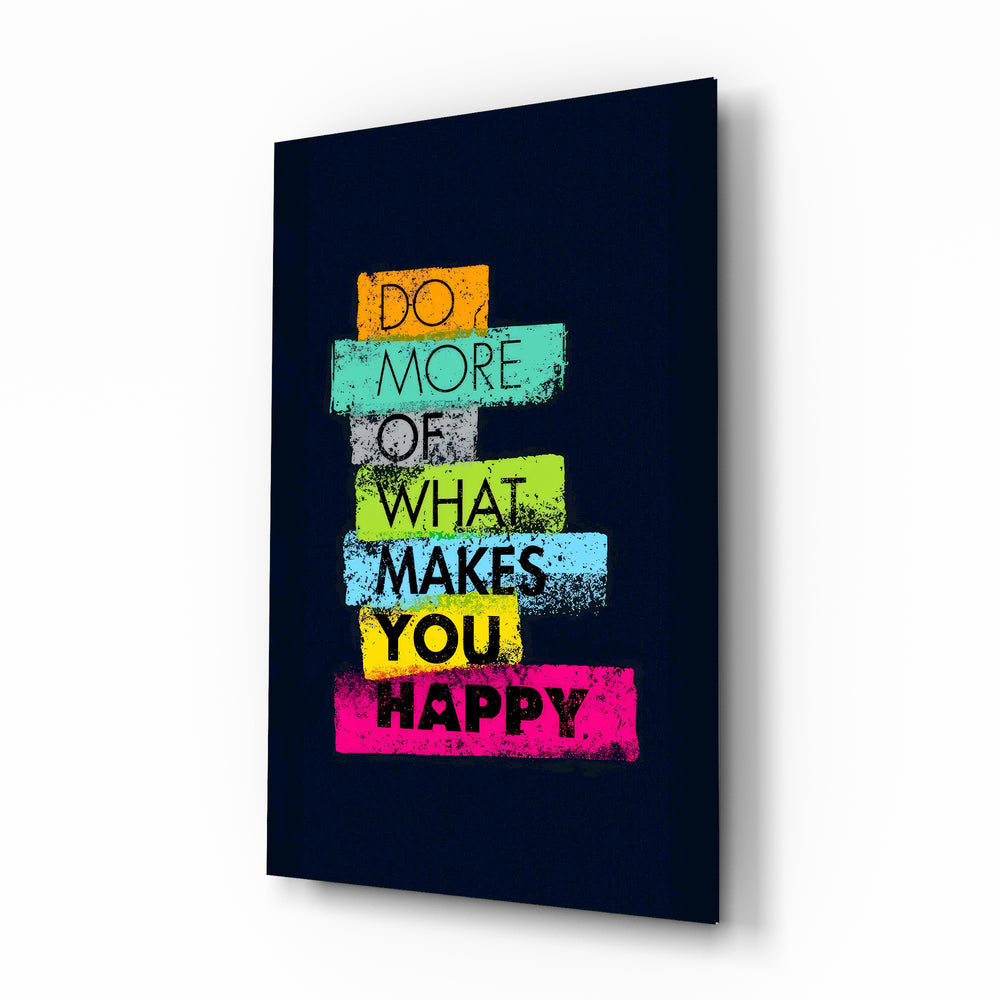 Do More Of What Makes You Happy color-block glass wall art in a modern office