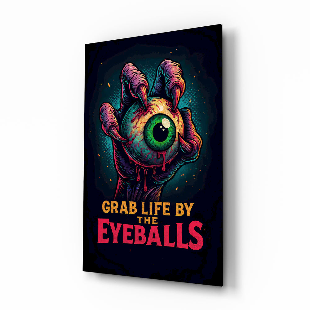 Grab Life By The Eyeballs comic-horror glass wall art in a modern teen's bedroom