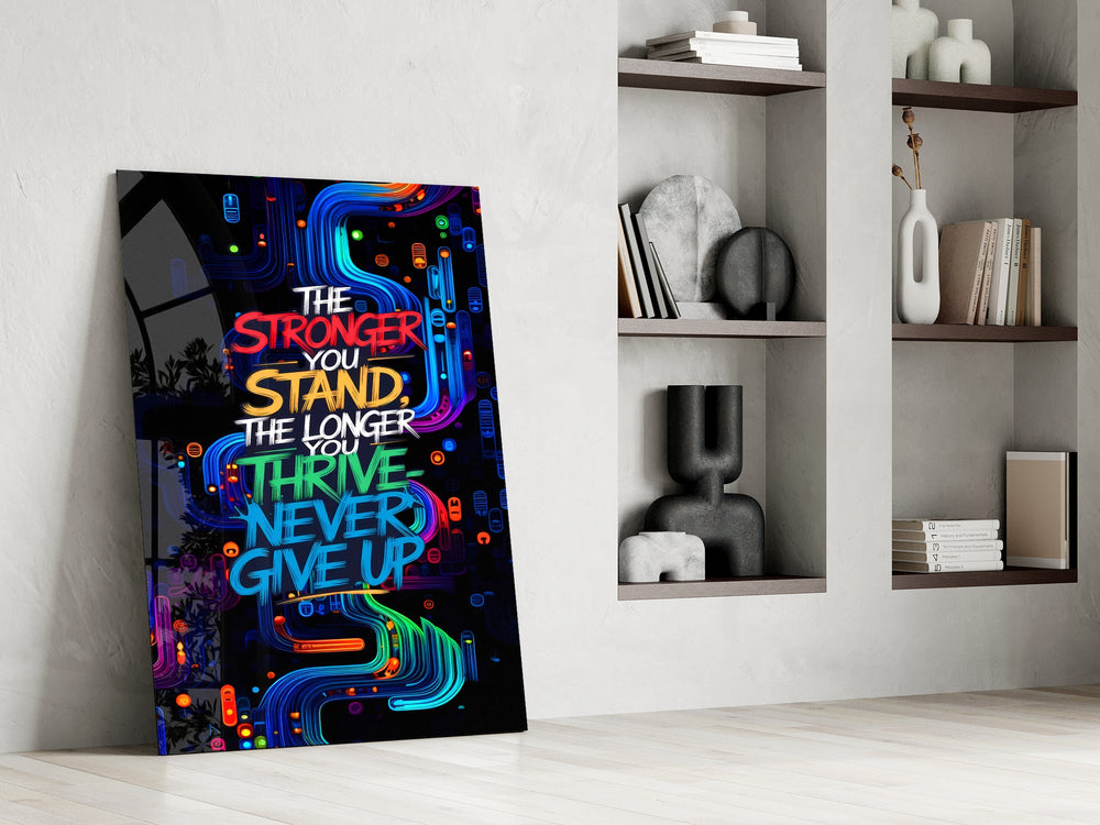 never give up neon graffiti quote panel resting in a shelving niche in a modern interior