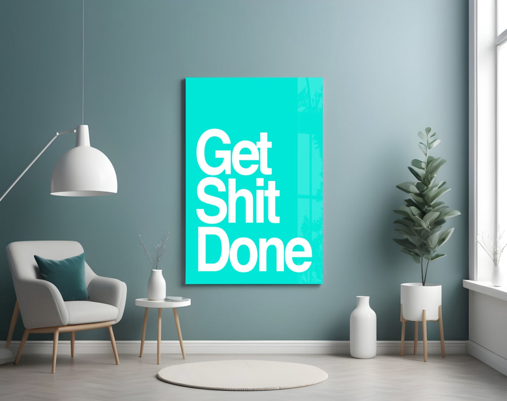 Get Shit Done panel adding productive flair to a gym wall