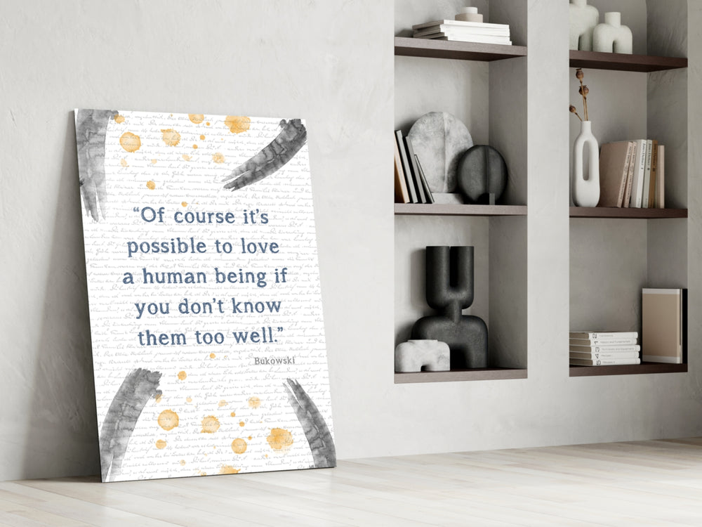 Bukowski Quotes glass print enhancing a library with editorial spirit