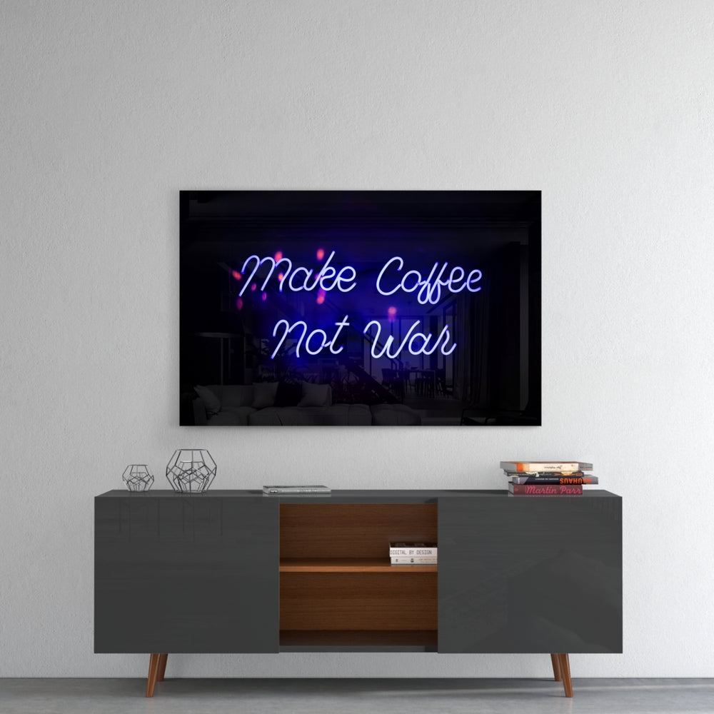 Make Coffee not War panel catching low light to reveal its electric glow