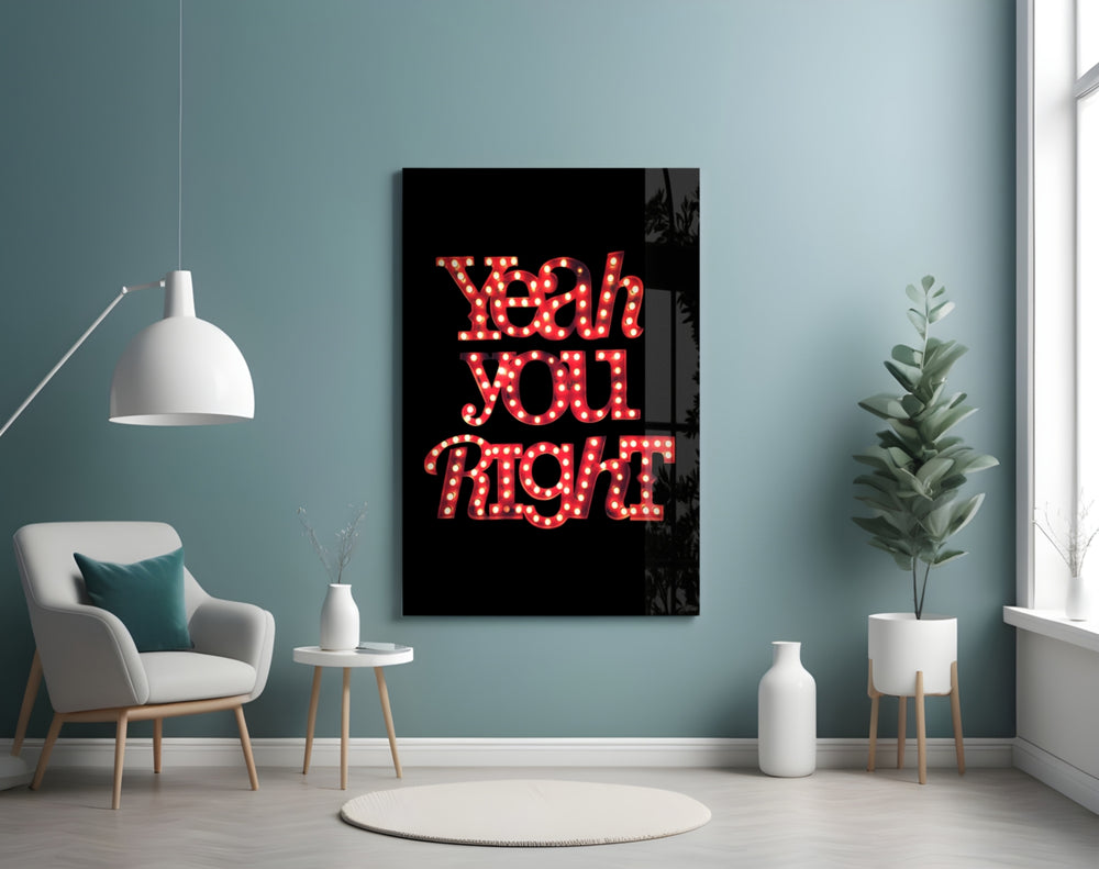 Yeah You Right glass wall art styled above a counter in a game room