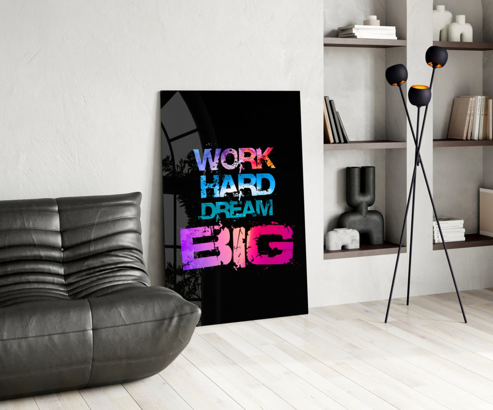 Motivational glass print bringing dreamer edge to a designer office