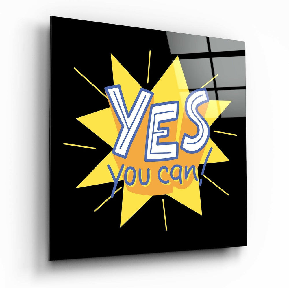 “Yes, You Can” Glass Wall Art.