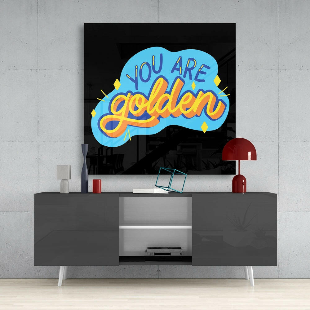 “You Are Golden” Glass Wall Art.