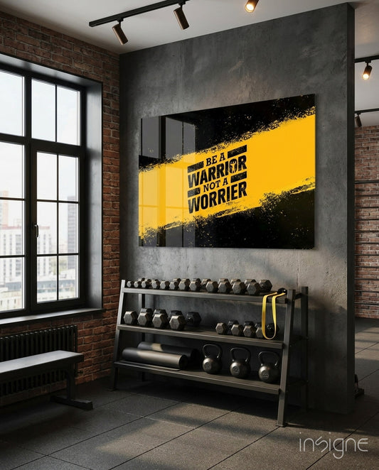 Be a Warrior Glass Wall Art - Lifestyle preview in a designer interior