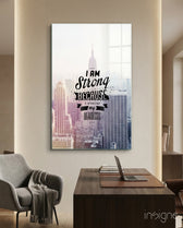 I am Strong Glass Wall Art - Lifestyle preview in a designer interior