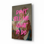 Don't Tell Me What to Do rococo-graffiti glass wall art in a modern women's boutique