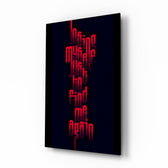 Lost Myself To Find Me Again typography glass wall art in a modern study