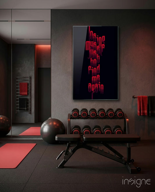 Lost Myself Just to Find Me Again Glass Wall Art - Lifestyle preview in a designer interior