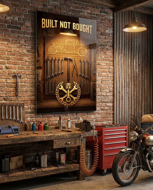Built Not Bought Hot Rod Garage Glass Wall Art