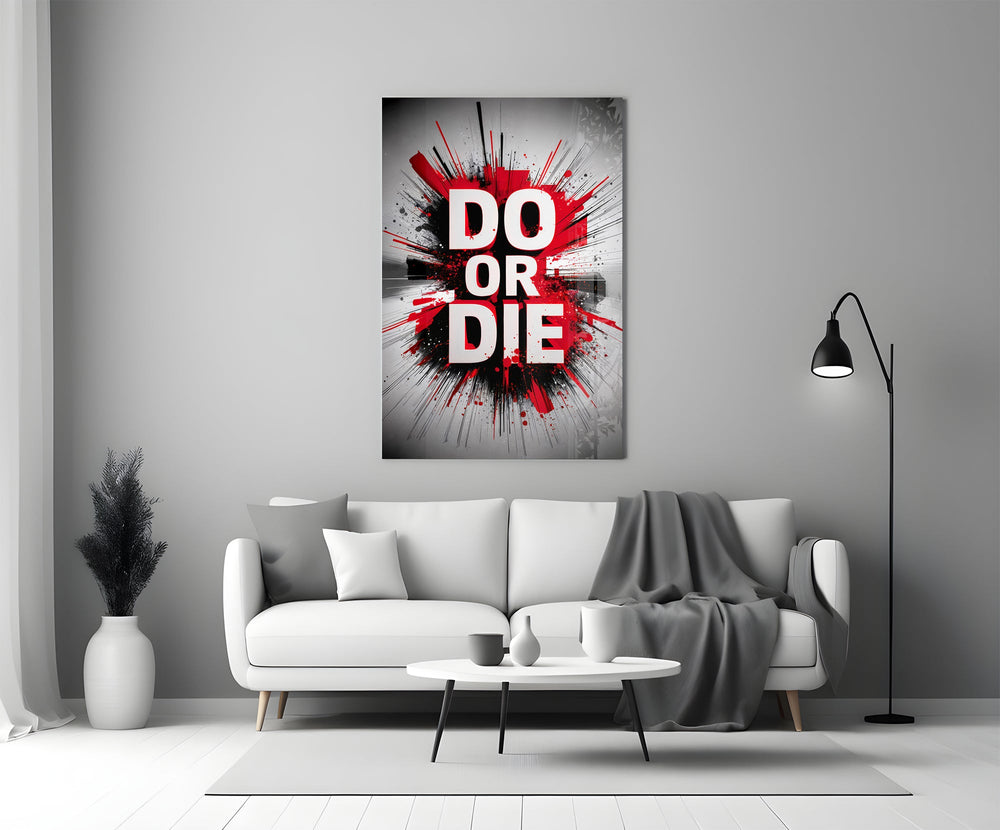 do or die splatter typography panel bringing character to a minimalist living room wall