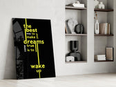 wake up dreams quote in yellow panel resting in a shelving niche in a modern interior