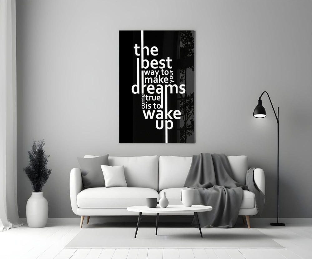 wake up dreams quote in black and white panel bringing character to a minimalist living room wall
