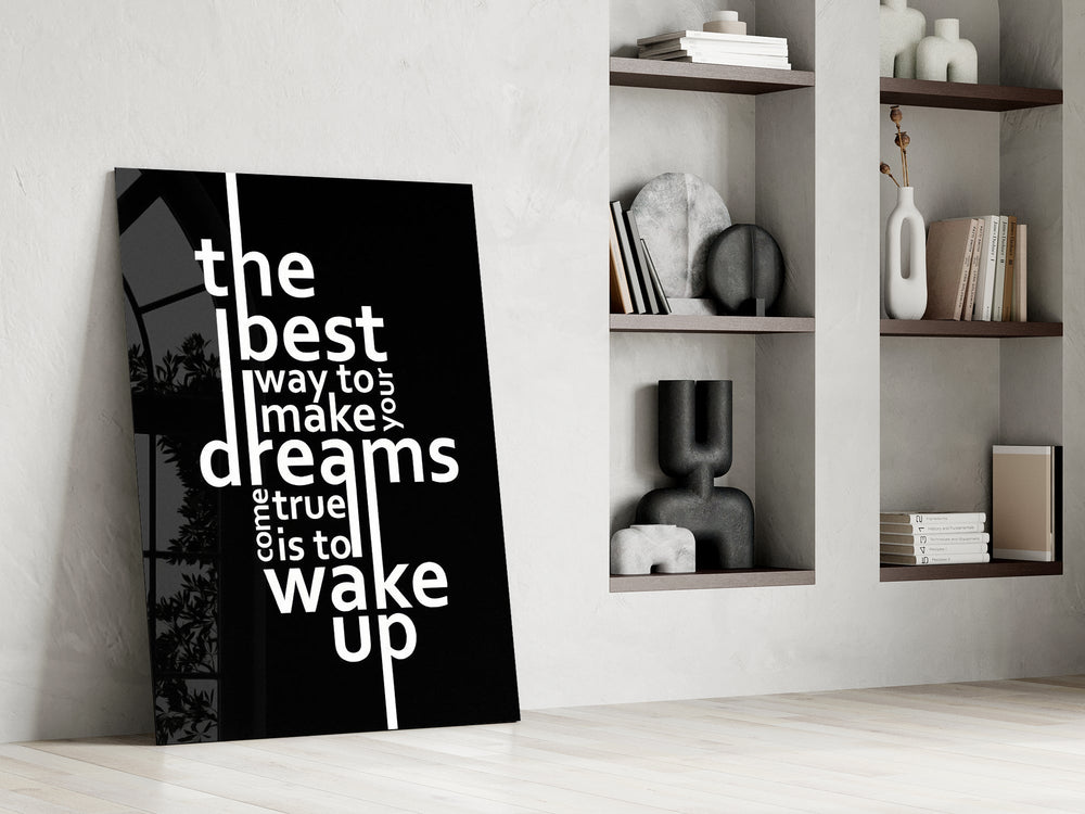 wake up dreams quote in black and white panel resting in a shelving niche in a modern interior