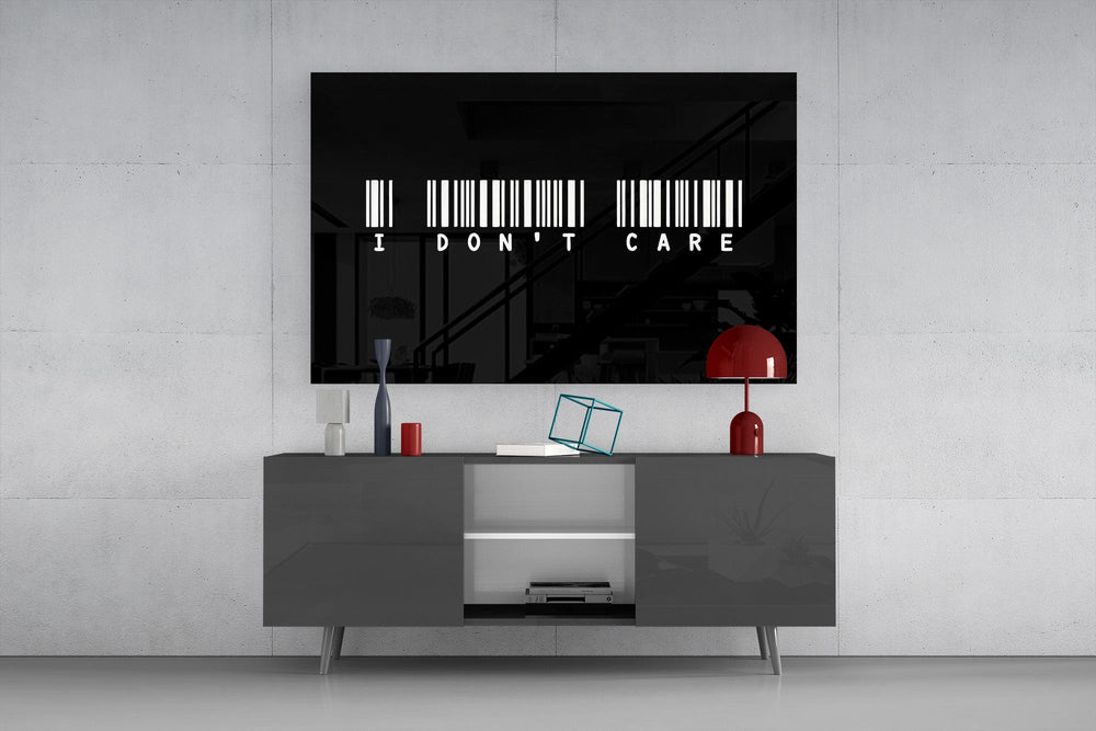 I dont care barcode statement glass wall art styled in an atmospheric room setting