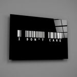 I dont care barcode statement glass wall art angled to show the polished tempered glass panel