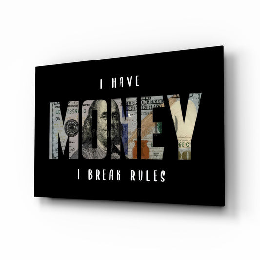 I Have Money I Break Rules Dollar Glass Wall Art - Lifestyle preview in a designer interior