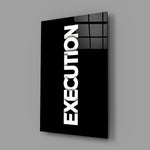 Execution Bold Black Glass Wall Art