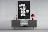Work Hard Dream Big Typography Glass Wall Art