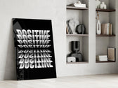 Positive Mirrored Repeat Typography Glass Wall Art