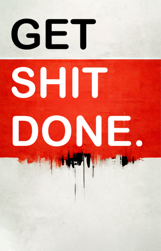 Get Shit Done Glass Wall Art || Designer Collection