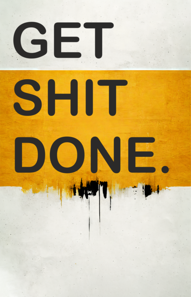 Get Shit Done Glass Wall Art || Designer Collection