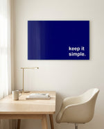 Keep It Simple Navy Blue Slogan Glass Wall Art