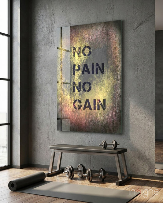 No Pain No Gain glass wall art in a modern home gym