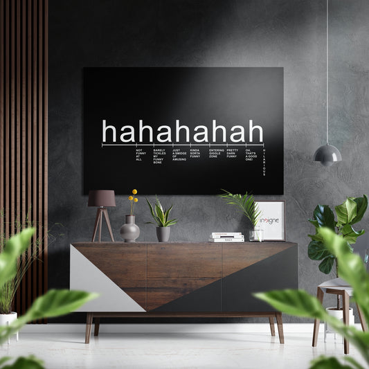 Hahaha Brushed Aluminum Dibond Wall Art.