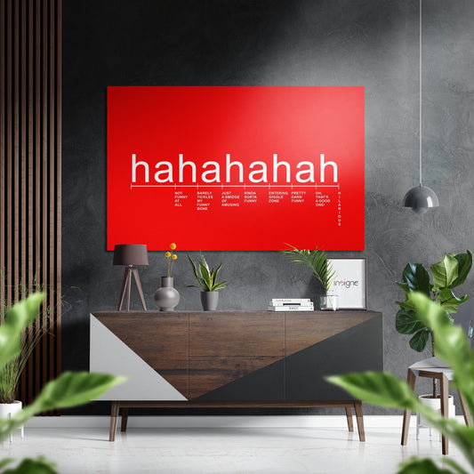 Hahaha Brushed Aluminum Dibond Wall Art.