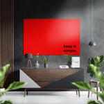 Keep It Simple Brushed Aluminum Dibond Wall Art.