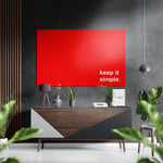 Keep It Simple Brushed Aluminum Dibond Wall Art.