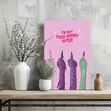 I am not your Mummy Aluminum Print.