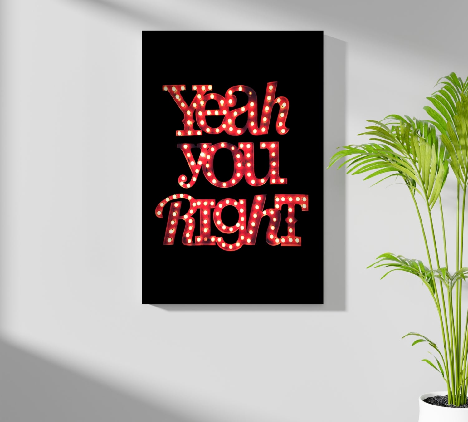 You Are Right Aluminum Print.