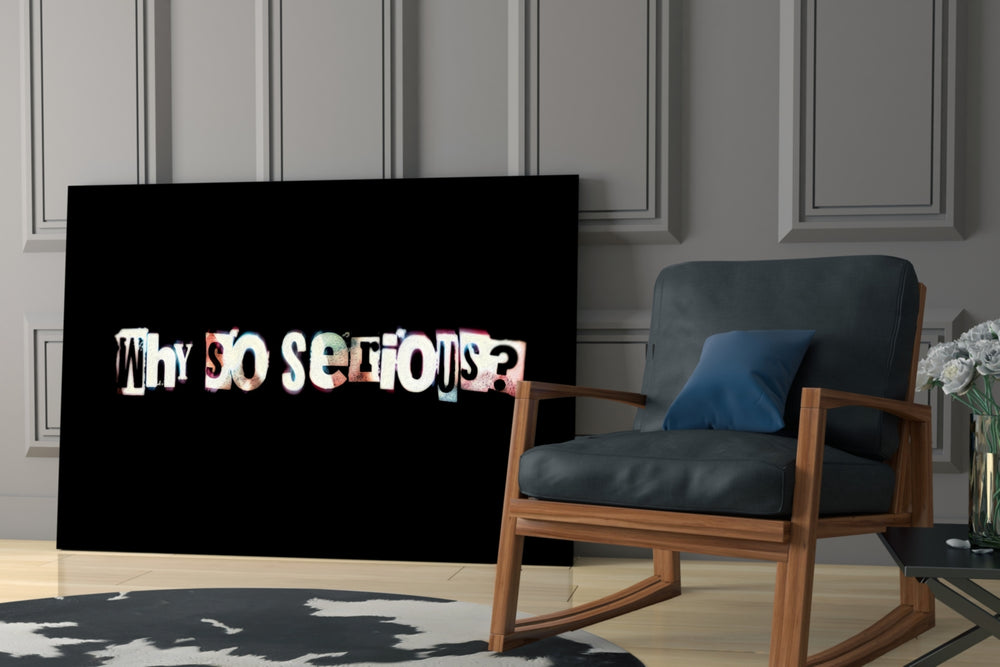 Why so Serious glass print enhancing a man cave with cinematic gravity