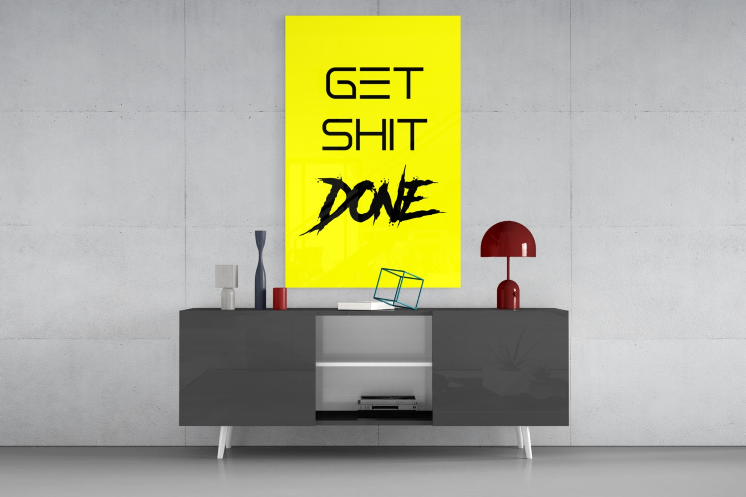 Get Shit Done Glass Wall Art  || Designer Collection.