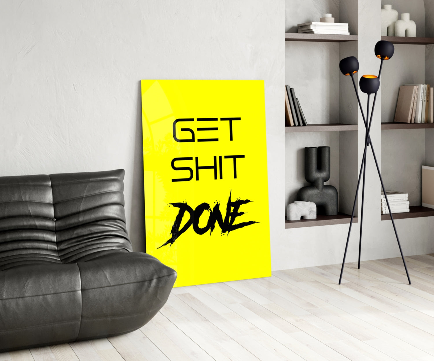 Get Shit Done Glass Wall Art  || Designer Collection.