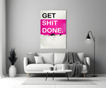 Get Shit Done close-up showing magenta block band and black paint drip on cream