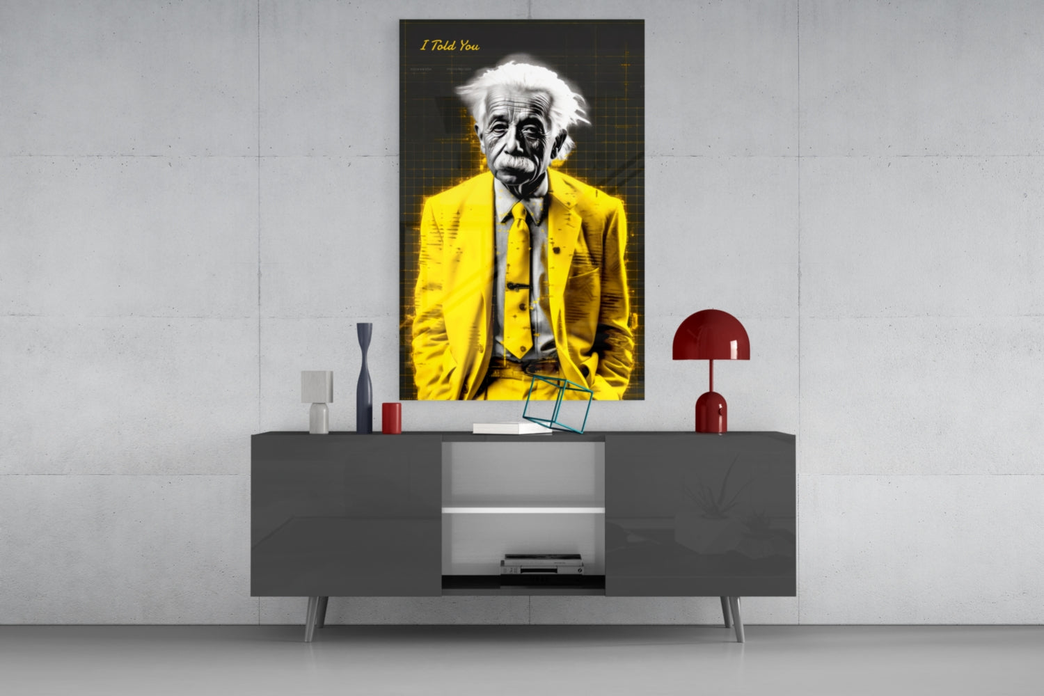 "I Told You" - Einstein Glass Wall Art || Designer Collection.