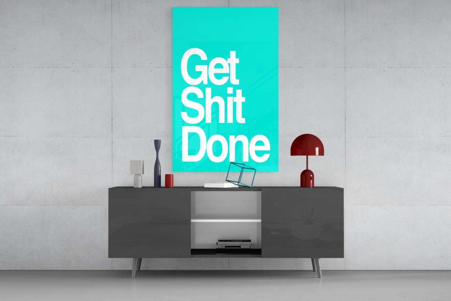 Get Shit Done  Glass Wall Art || Designer Collection.