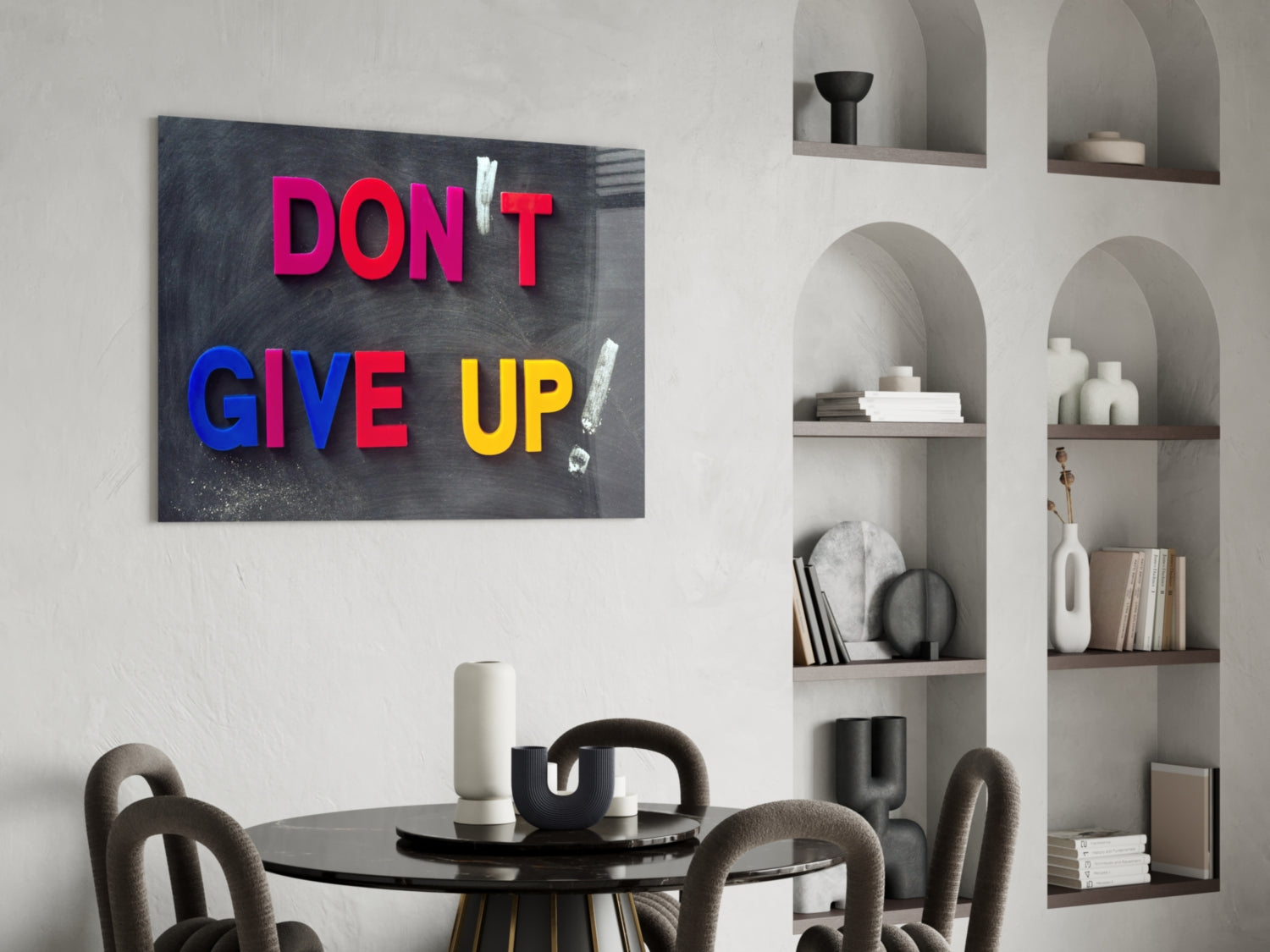 Don't Give Up Glass Wall Art.