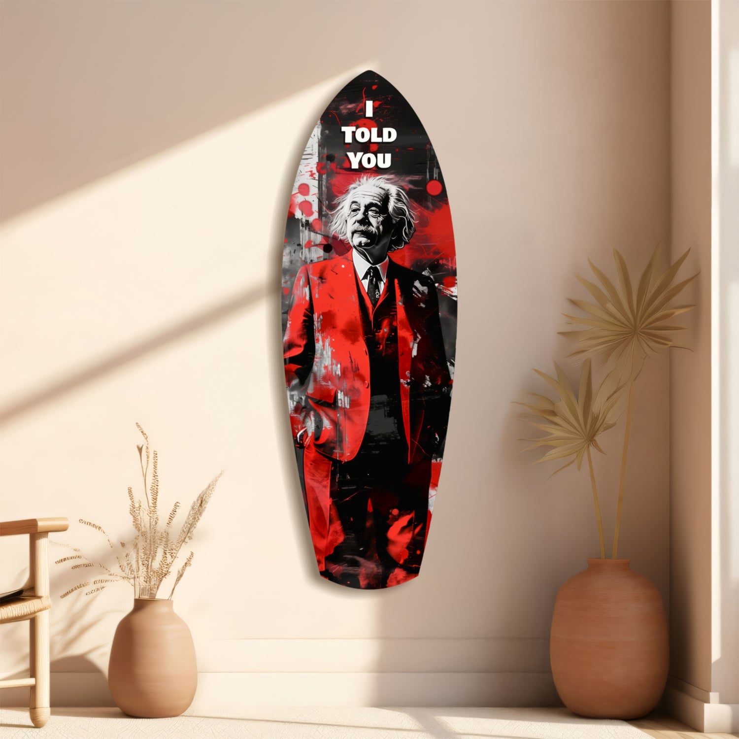 I Told You Glass Wall Art.