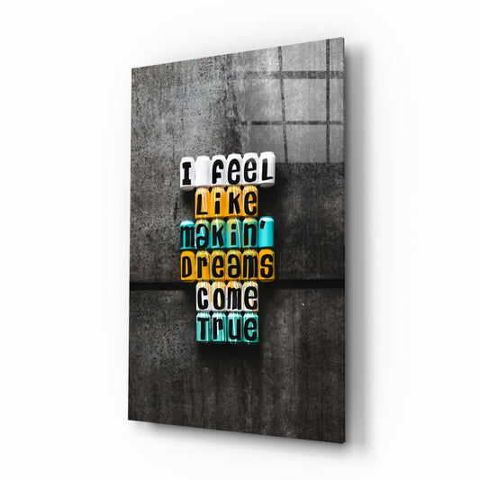 Dreams Come True glass wall art in a modern creative loft