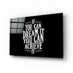 If You Can Dream It glass wall art in a modern home office