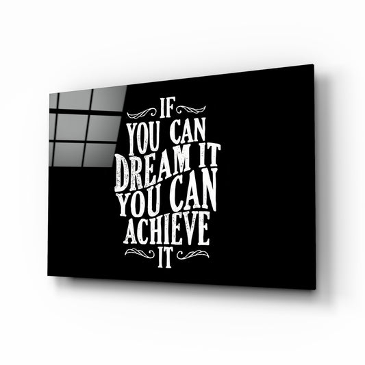 If You Can Dream It glass wall art in a modern home office