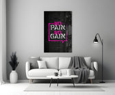 Close-up detail of magenta No Pain No Gain bubble behind glass