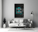 Close-up detail of cyan No Pain No Gain bubble behind glass